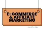 E-Commerce & Affiliate Marketing